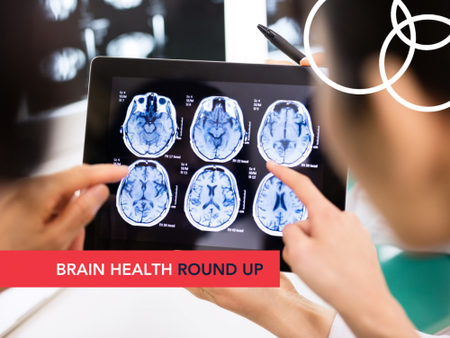 Brain Health Round Up